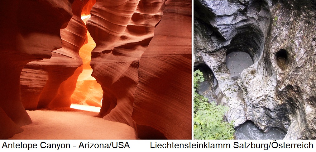 Erosion - Amtelope Canyon/Arizona und Liechtensteinklamm Salzburg/Österreich