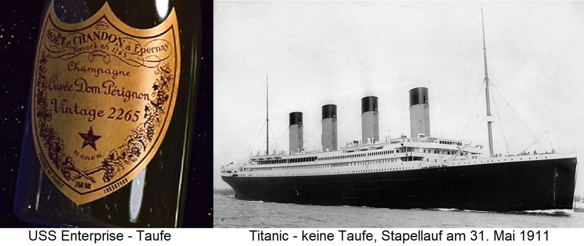 Schiffstaufe  - Dom Pérignon Etikett (Schiffstaufe USS-Enterprise) und Stapellauf der Titanic